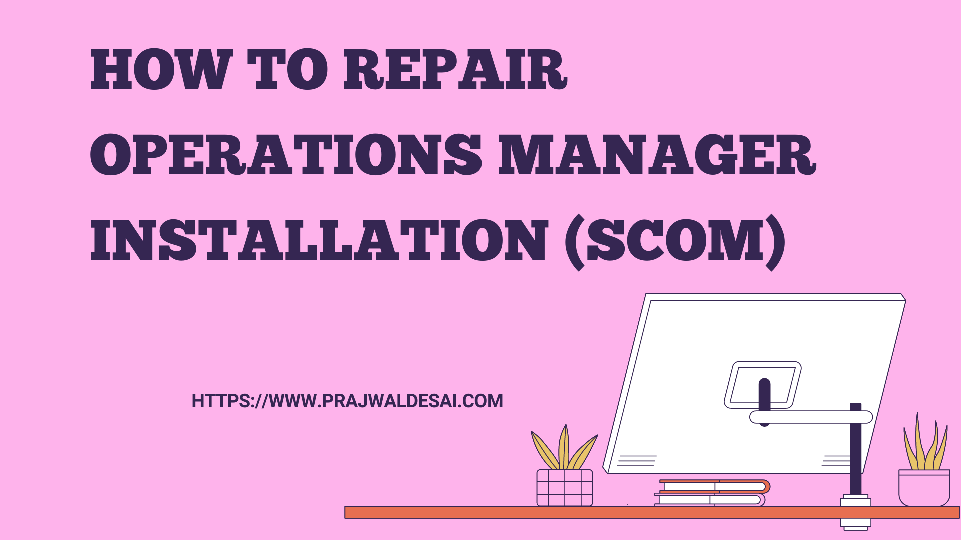 How to Repair Operations Manager Installation